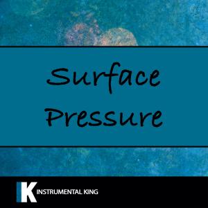 Listen to Surface Pressure song with lyrics from Instrumental King