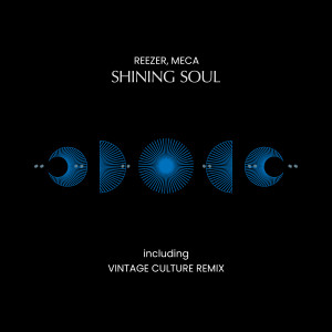 ดาวน์โหลดและฟังเพลง Shining Soul (Vintage Culture Remix) พร้อมเนื้อเพลงจาก Reezer