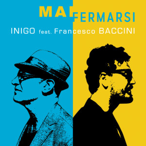 Album Mai fermarsi from Inigo