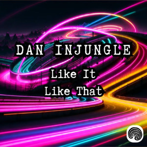 Listen to Like It Like That song with lyrics from Dan InJungle