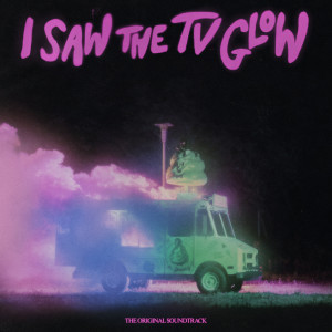 Various Artists的專輯I Saw The TV Glow (Original Soundtrack)