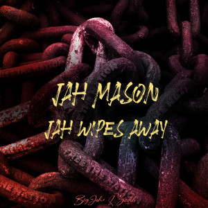 Jah Mason的專輯Jah Wipes Away