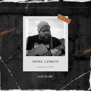 ดาวน์โหลดและฟังเพลง Arms Length (Live Acoustic Version) พร้อมเนื้อเพลงจาก Sun Blind