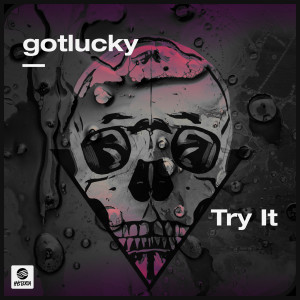 Gotlucky的專輯Try It (Extended Mix)