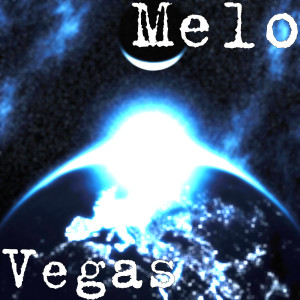ดาวน์โหลดและฟังเพลง Vegas (Explicit) พร้อมเนื้อเพลงจาก Melo
