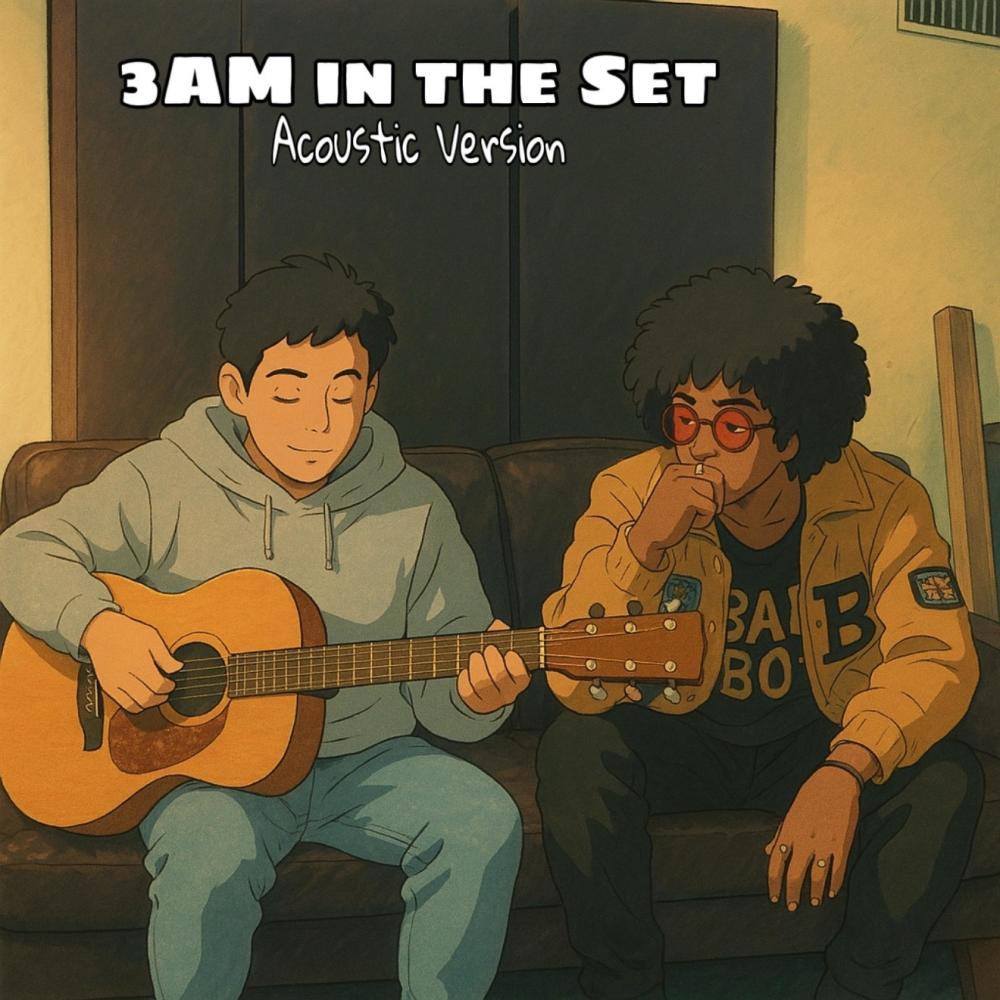 3:AM in the Set (feat. Big Daddy D) (Acoustic Version)
