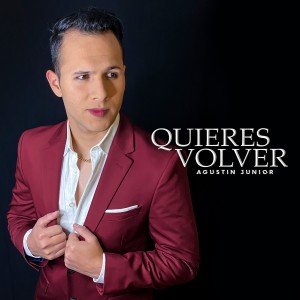 ดาวน์โหลดและฟังเพลง Quieres Volver พร้อมเนื้อเพลงจาก Agustin Junior