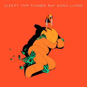 收聽Sleepy Tom的Pusher (Costello Remix)歌詞歌曲