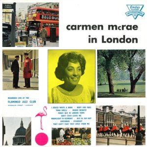 Carmen McRae的專輯Carmen McRae in London