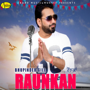 Listen to Raunkan song with lyrics from Bhupinder Gill