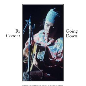 อัลบัม Going Down (Live) ศิลปิน Ry Cooder