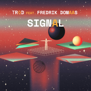 ดาวน์โหลดและฟังเพลง Signal พร้อมเนื้อเพลงจาก TRXD