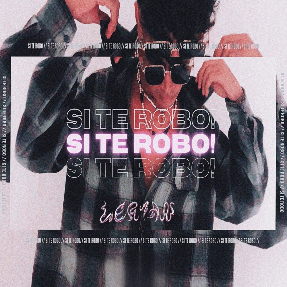 Si Te Robo! (Explicit)