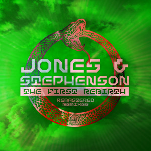 Jones & Stephenson的專輯The First Rebirth - Remastered Remixes