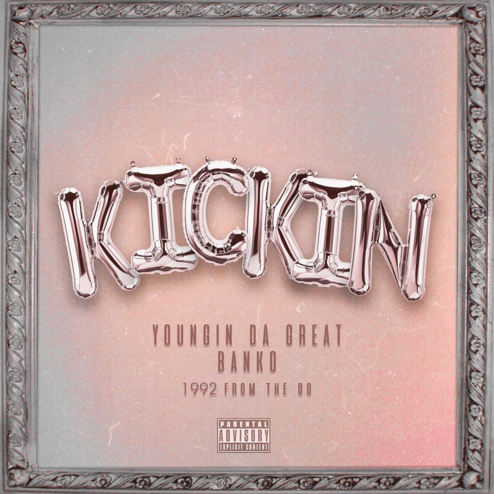 Kicking (feat. Banko) (Explicit)