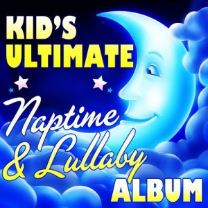Little Brothers的專輯Kid's Ultimate Naptime & Lullaby Album