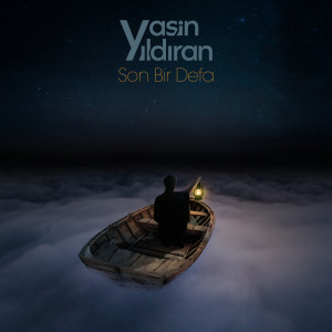 收聽Yasin Yildiran的Son Bir Defa歌詞歌曲