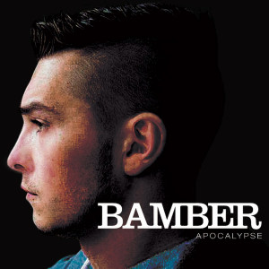 收聽Bamber的Apocalypse歌詞歌曲
