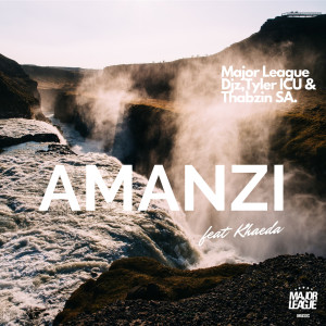 收聽Major League Djz的Amanzi (Edit)歌詞歌曲