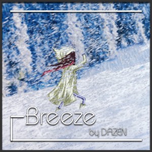 Listen to Breeze song with lyrics from Dazen