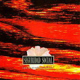 ดาวน์โหลดและฟังเพลง Chiquilla พร้อมเนื้อเพลงจาก Seguridad Social