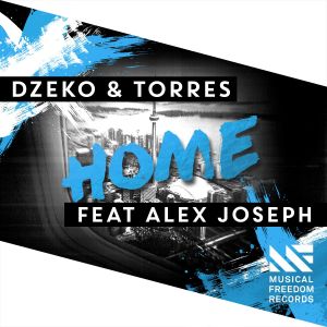 Dzeko & Torres的專輯Home (feat. Alex Joseph)
