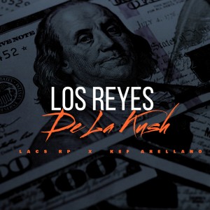 Listen to Los Reyes De La Kush song with lyrics from Lacs Rp