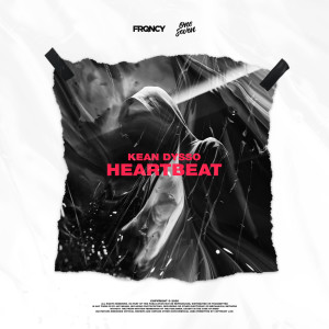 ดาวน์โหลดและฟังเพลง Heartbeat พร้อมเนื้อเพลงจาก KEAN DYSSO