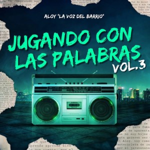 Album Jugando con las palabras Vol.3 (Explicit) from Aloy