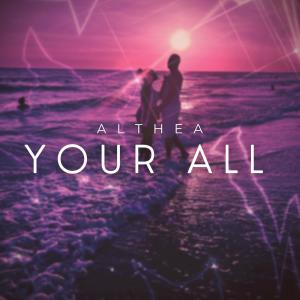 AltheA的專輯Your All