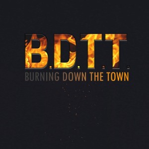 The Greater Good的專輯Burning Down the Town