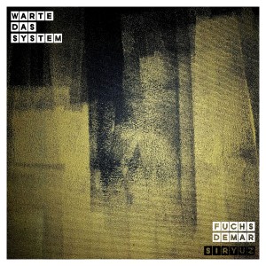 ดาวน์โหลดและฟังเพลง Warte Das System พร้อมเนื้อเพลงจาก Fuchs
