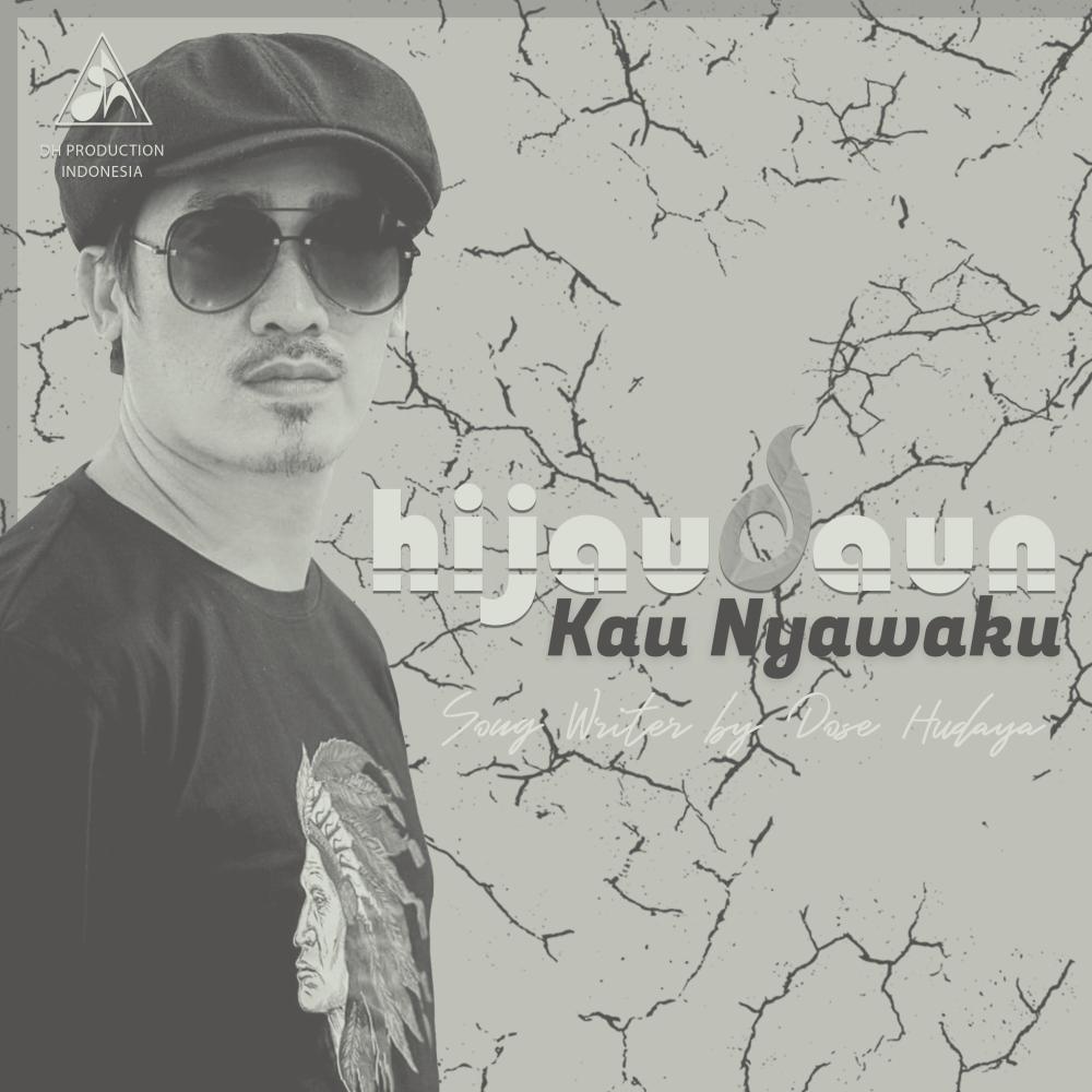 Kau Nyawaku