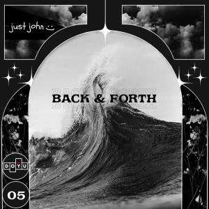 อัลบัม back and forth [DoYu Deep] ศิลปิน just John