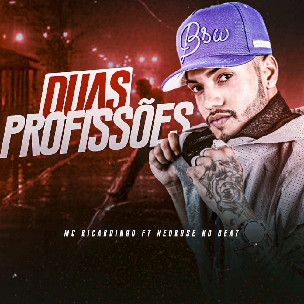 Duas Profissões (feat. Neurose no Beat) (Explicit)