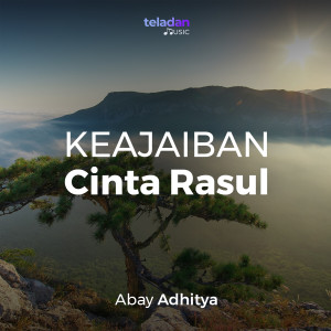 Kang Abay Adhitya的專輯Keajaiban Cinta Rasul