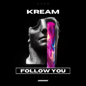 Kream的專輯Follow You