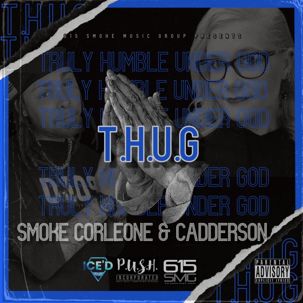 T.H.U.G. (feat. SMOKE CORLEONE) (Explicit)