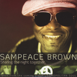 收聽Sampeace Brown的Sharing The Night Together (Dub Mix-Instrumental)歌詞歌曲