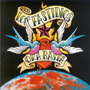 Album Ora basta from Los Fastidios