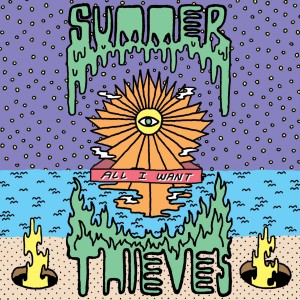 Album All I Want (Explicit) from Summer Thieves