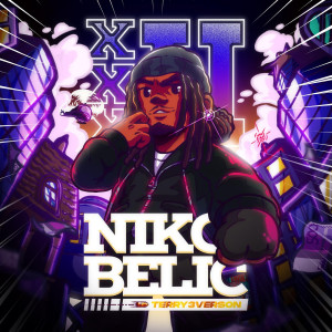 收听Terry3verson的Niko Belic (Explicit)歌词歌曲
