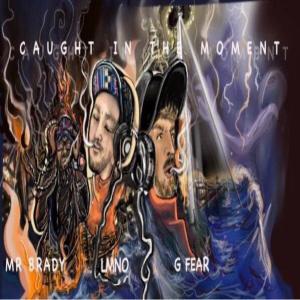 อัลบัม Caught In The Moment (Explicit) ศิลปิน Mr Brady