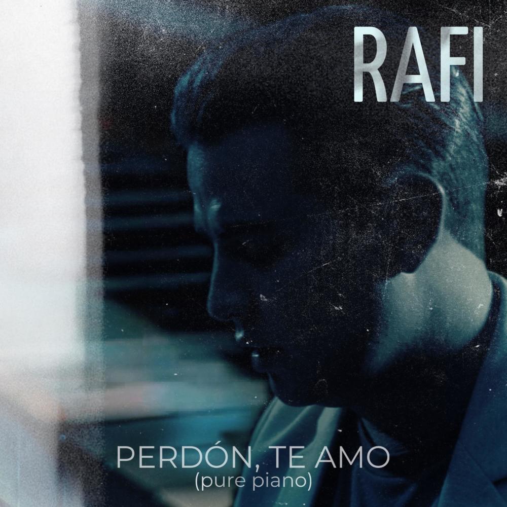 Perdón, Te Amo (pure piano)