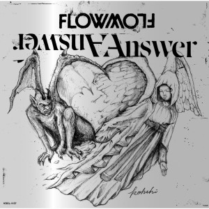 ดาวน์โหลดและฟังเพลง Answer (Instrumental) พร้อมเนื้อเพลงจาก FLOW