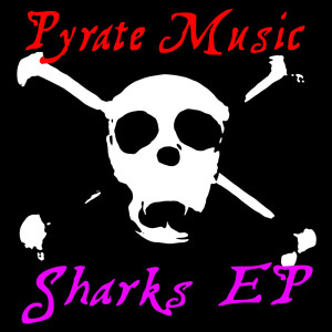 Album Sharks EP oleh Sharks