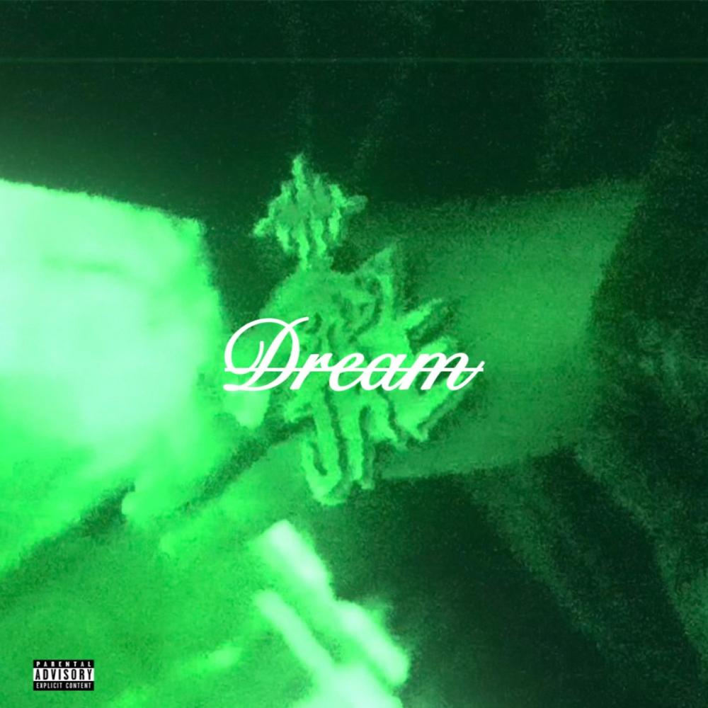 Dream (Explicit)
