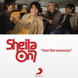 ดาวน์โหลดและฟังเพลง Hari Bersamanya พร้อมเนื้อเพลงจาก Sheila On 7