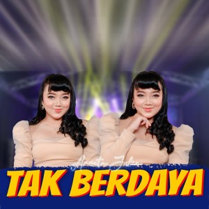 收聽Arneta Julia的Tak Berdaya歌詞歌曲
