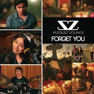 收聽Vazquez Sounds的Forget You歌詞歌曲